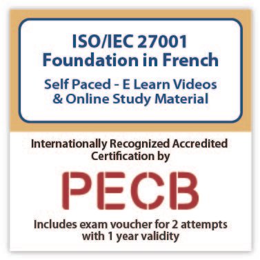 French - ISO/IEC 27001 Foundation eLearning Course | Includes PECB Certification, 2 Exams attempts.