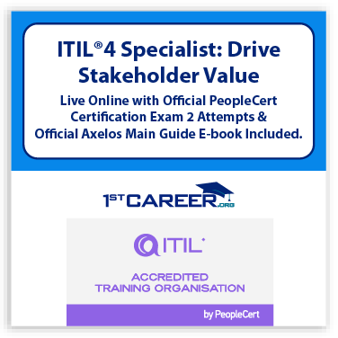 Sale is Live! ITIL®4 Specialist: Drive Stakeholder Value (DSV) instructor-led Live Online in English with Official PeopleCert Certification Exam 2 Attempts & Official Axelos Main Guide E-book Included. Course code: ITIL4DSV-L-2 1 ITIL®4 Specialist: Drive Stakeholder Value (DSV) Live Online