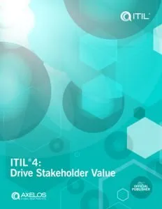 ITIL® 4: Drive Stakeholder Value (DSV)| Hardcopy | Book 1 ITIL® 4: Drive Stakeholder Value (DSV)| Hardcopy | Book