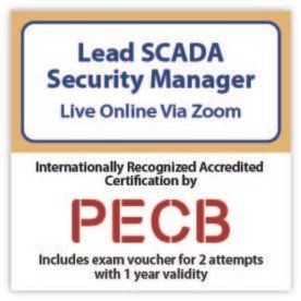 Lead SCADA Security Manager – Live Online – English – 2 Exam Attempts Included