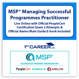 MSP® Practitioner Live Online in English and Official PeopleCert Certification Exam with 2 Attempts. Course code: MSPPRTNR-L-2