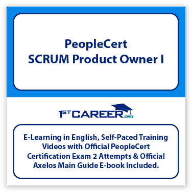 PeopleCert SCRUM Product Owner I E-Learning, Self-Paced Training Videos with Official PeopleCert Certification Exam 2 Attempts. 1 PeopleCert SCRUM Product Owner I