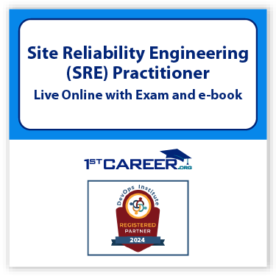 Site Reliability Engineering (SRE) Practitioner