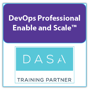 DASA DevOps Professional - Enable and Scale™ | Instructor Material - New Course Offer
