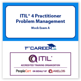 ITIL4 Practitioner: Problem Management PeopleCert Practice Mock Exam Paper A.