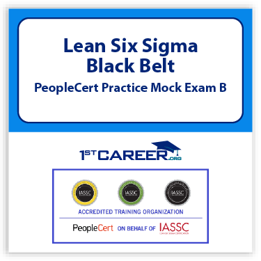 Lean Six Sigma Black Belt PeopleCert Practice Mock Exam B.