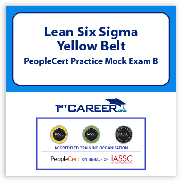 Lean Six Sigma Yellow Belt PeopleCert Practice Mock Exam B