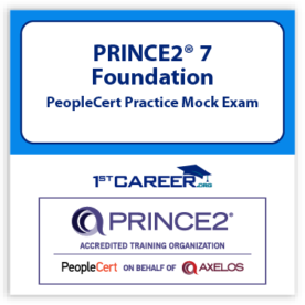 PRINCE2® 7 Foundation Peoplecert Practice Mock Exam