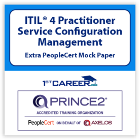 ITIL4 Practitioner: Service Configuration Management Extra PeopleCert Mock Paper