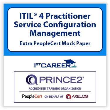 ITIL4 Practitioner: Service Configuration Management Extra PeopleCert Mock Paper