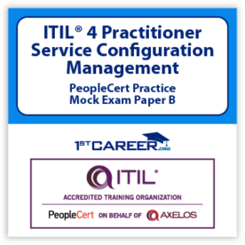 ITIL4 Practitioner: Service Configuration Management PeopleCert Practice Mock Exam Paper B.