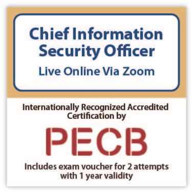 PECB ISO Chief Information Security Officer – Live Online – English – 2 PECB Exam Attempts Included - New Course Offer