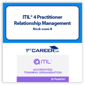 ITIL 4 Practitioner: Relationship Management Mock exam B