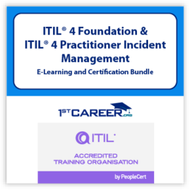 ITIL 4 Foundation and ITIL 4 Practitioner: Incident Management E-Learning and Certification Bundle.