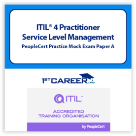 ITIL 4 Practitioner: Service Level Management PeopleCert Practice Mock Exam Paper A