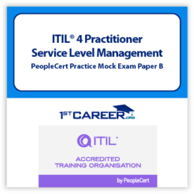 ITIL 4 Practitioner: Service Level Management PeopleCert Practice Mock Exam Paper B.