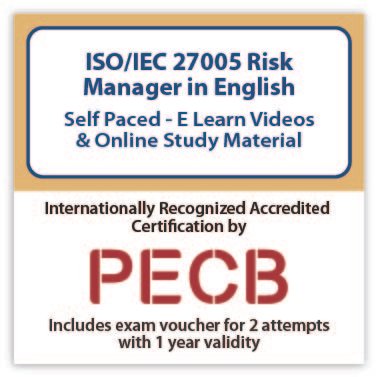 ISO/IEC 27005 Risk Manager – E-Learning in English – 2 Exam Attempts Included - New Course Offer