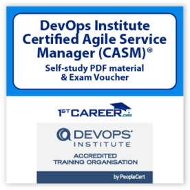 Certified Agile Service Manager (CASM) Self-Study Pack – PDF Material & PeopleCert Certification Exam Voucher Course code: CASM-Ss-Ex
