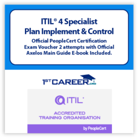 ITIL 4 Specialist: Plan Implement and Control Official PeopleCert Certification Exam Voucher 2 attempts with Official Axelos Main Guide E-book Included. Course code: ITIL4PIC-Ex-2