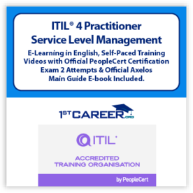 ITIL®4 Practitioner: Service Level Management E-Learning in English, Self-Paced Training Videos with Official PeopleCert Certification Exam 2 Attempts & Official Axelos Main Guide E-book Included. Exam code: ITIL4PracSLM-EL-2