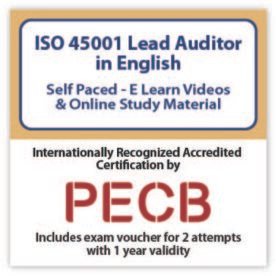 ISO 45001 Lead Auditor eLearning Course | Includes PECB Certification, 2 Exams attempts.