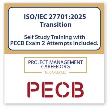 ISO/IEC 27701:2025 Transition Self Study with Course Slides & PECB Exam Voucher of 2 attempts. - New Course Offer